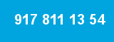 917 811 13 54